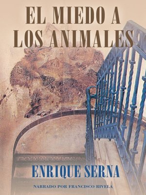 cover image of El miedo a los animales (The Fear of Animals)